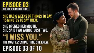 The Uniform and the Heart Ep. 3:The First Goodbye | Military Family Series. #militarystory