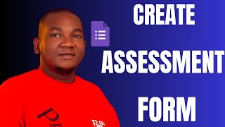 How to Create Assessment Form in Google Forms in 2026 Wealth