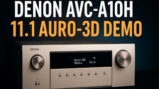 Denon AVC-A10H 11.1 Auro-3D Demo – Ultimate Immersive Audio Experience!