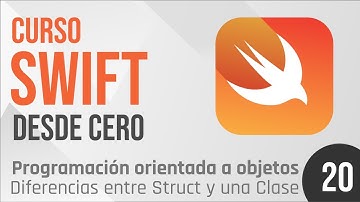 Clase 20 -  Diferencias entre Struct y una Clase en Swift