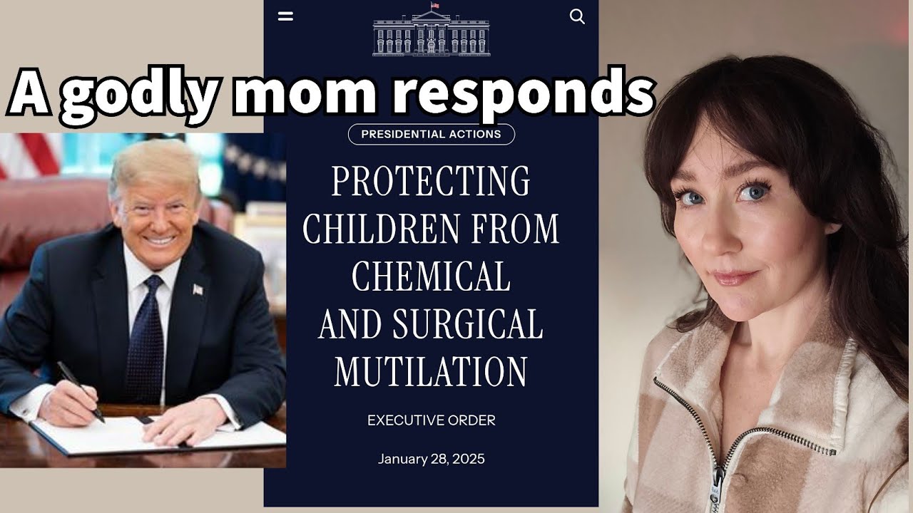 A godly Mom response to Executive order "Protecting children form ...