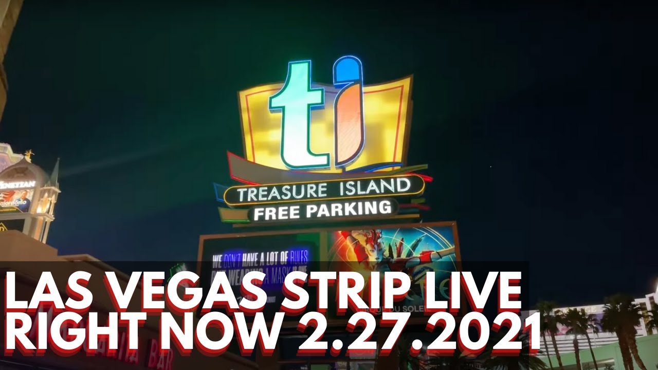 LAS VEGAS STRIP LIVE RIGHT NOW | 2.27.2021