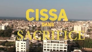 CISSA - SACRIFICE OFFICIELLE (HD)