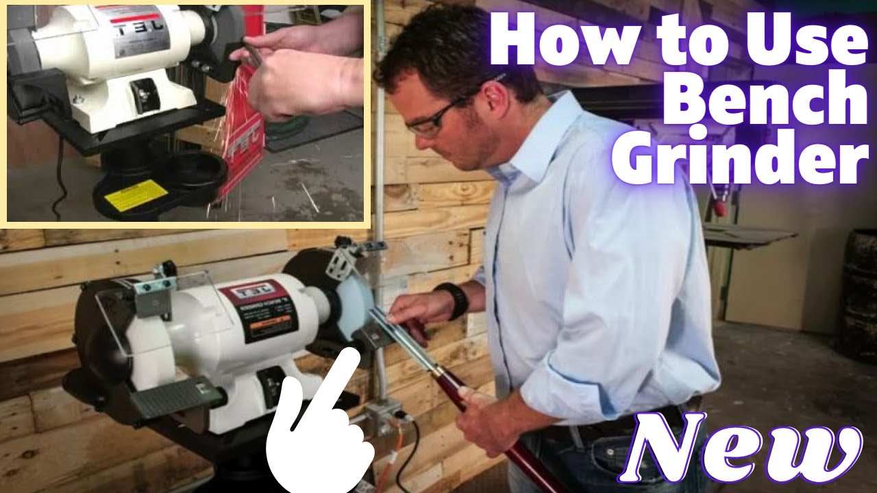 What is the best bench grinder for the money? Tips For How to Use