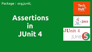 Assertions in JUnit 4 | Java | TechHub