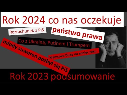 Czy rok 2024 będzie jeszcze bardziej burzliwy ///