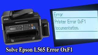 How to fix Printer Error 0xF1 Epson L565 || Epson L656 Printer