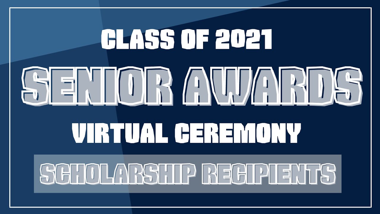Class of 2021 Scholarship Recipients - YouTube