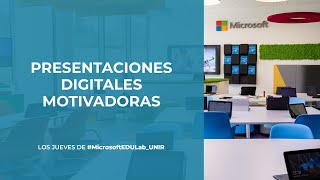 Presentaciones digitales motivadoras. Microsoft Sway by Escuela de Profesores UNIR 3,819 views 3 years ago 1 hour, 4 minutes