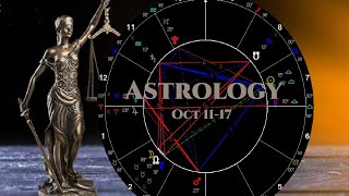 Astrology Oct 11-17-22  Sun/Venus trine Saturn -Mars sq Neptune -Mercury opp Jupiter -Last Qrt Moon+