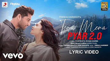 Tera Mera Pyar 2.0|Official Lyric Video
