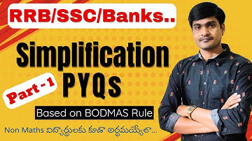 Simplification Questions Part - 1 (Based on BODMAS rule ) I PYQs from RRB, SSC, Banks, etc