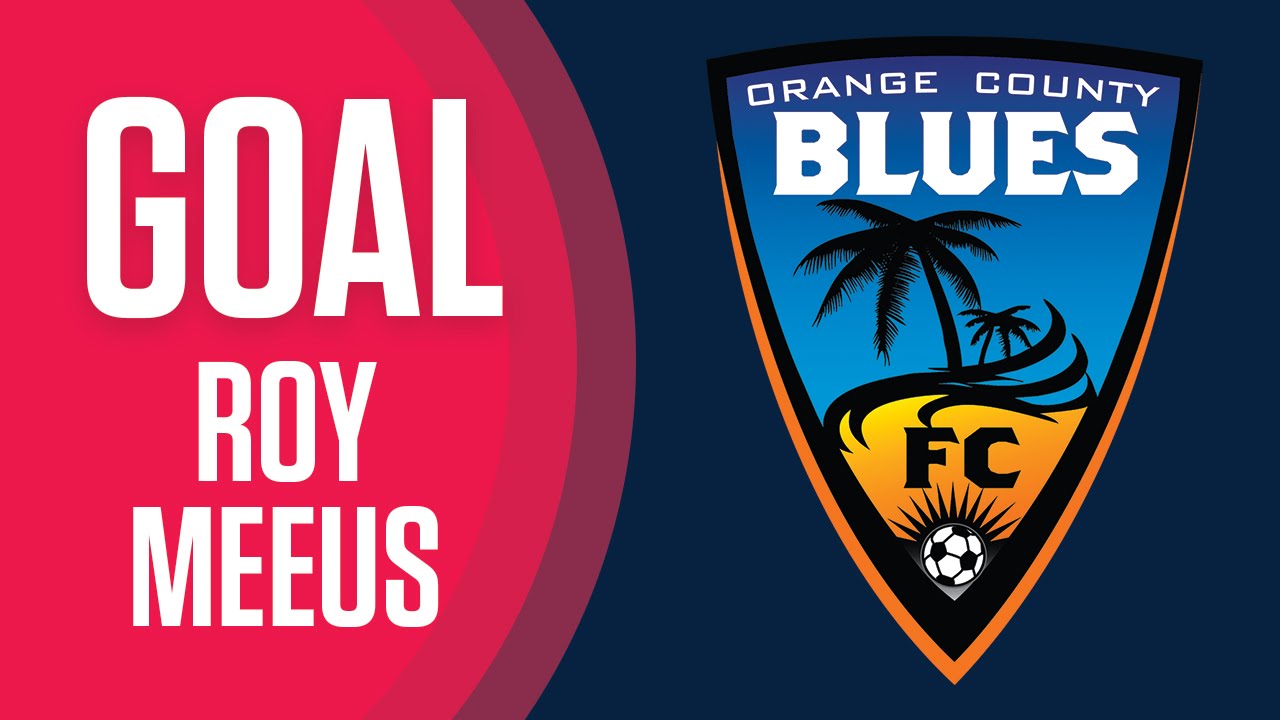 GOAL - Roy Meeus, Orange County Blues FC