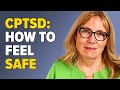 Cptsd how to feel safe