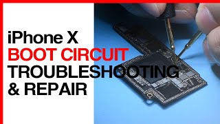 iPhone X Boot Circuit Diagnosis & Maintenance | REWA Academy Logic Board Repair Online Course