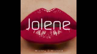 Mickey Dimichele - Jolene