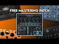 MASTERING: Finalize your music with this FREE PATCH!