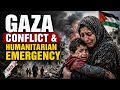 Gaza Conflict & Humanitarian Emergency | Breaking News | Israel Gaza War | News Info