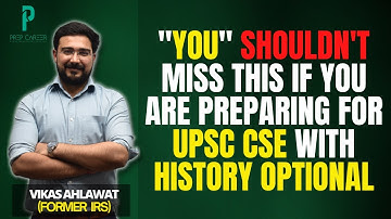 You can not miss this if you are preparing for HISTORY OPTIONAL UPSC CSE -Vikas Ahlawat (Former IRS)