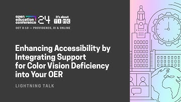 Enhancing Accessibility by Integrating Support for Color Vision Deficiency into Your OER