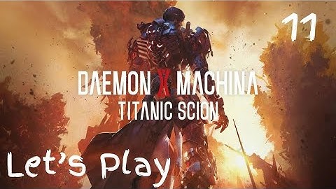 Daemon X Machina: Titanic Scion Let