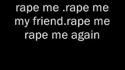 nirvana rape me lyrics  - Durasi: 2:51.  nirvana rape me lyrics  - Durasi: 2:51.
