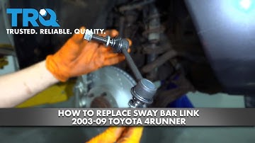 How to replace Sway Bar Link 2003-09 Toyota 4Runner