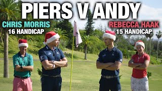 PIERS VS ANDY Christmas Special With A TWIST! | ME AND MY GOLF