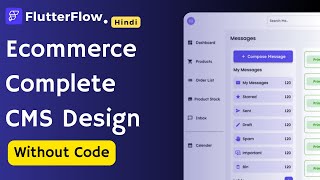 FlutterFlow Tutorial To Design Ecommerce CMS Web App In Hindi