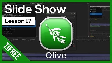 Olive Lesson 17 - Make a Picture Slide Show