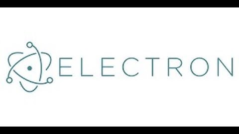 Electron Js Tutorial (Giriş)