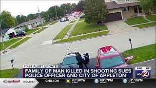 Family of man killed by officer sues Appleton police officer and City of Appleton