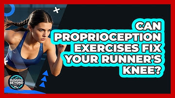 Can Proprioception Exercises Fix Your Runner