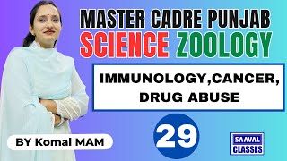 Lec-29 Zoology Topic: Immunology,cancer,drug abuse Master Cadre Science, |SAAVALCLASSES |