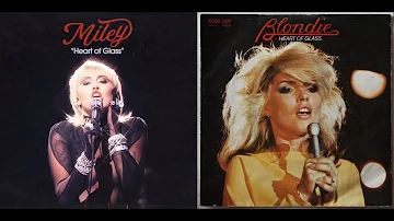 heart of glass - miley cyrus (left) & blondie (right)