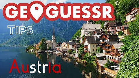 How to recognize AUSTRIA! Geoguessr: Tips!