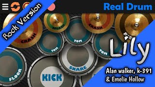 Lily - Alan Walker (Rock Version) | Real Drum Cover |