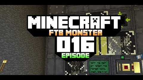 FTB Monster LP - 16 - Big Reactors