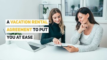 A Vacation Rental Agreement to Put You at Ease [Full How-to]