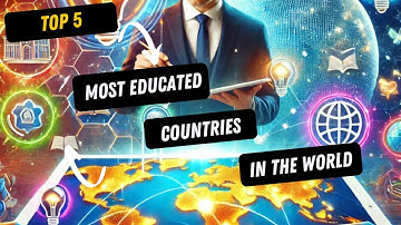 Top 5 Countries Revolutionizing Education Around the World