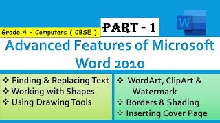 Advanced Features of MS Word ( Class 4 CBSE ) Part - 1 - Chapter Explanation with Tutorial
