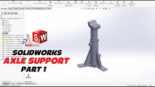 SOLIDWORKS - AXLE SUPPORT #1