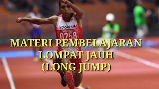 Materi Pembelajaran Lompat jauh (Long Jump) 2020