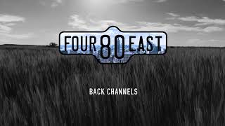 Four80East - Back Channels