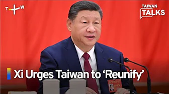 Discussion: Xi Jinping’s Message to Taiwan’s New Opposition Leader | Taiwan Talks
