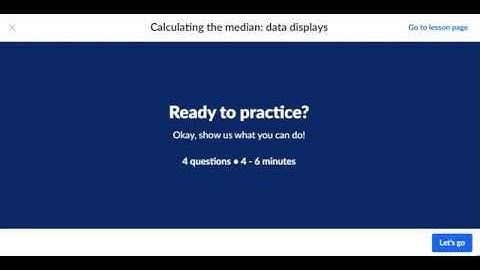 Data Sets and Distribution - Calculating the Median Data Displays
