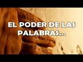 El poder de las palabras