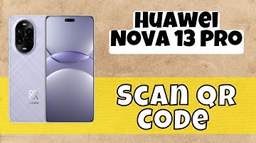 How to Scan QR Code Nova 13 Pro #huawei