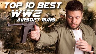 Top 10 Best WW2 Airsoft Guns  - RedWolf Airsoft RWTV