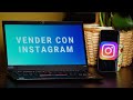 Cómo Vender con INSTAGRAM en 2020 // Cómo Comenzar un Negocio FÁCIL